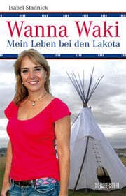 Cover von Wanna Waki - Mein Leben bei den Lakota