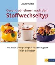 Cover von Gesund abnehmen nach dem Stoffwechseltyp