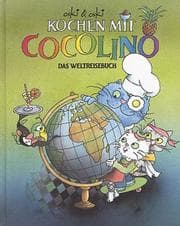 Cover von Kochen mit Cocolino 3 - Das Weltreisebuch