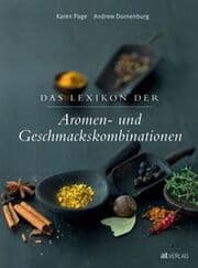 Cover von Das Lexikon der Aromen- und Geschmackskombinationen