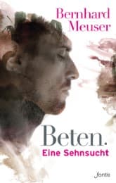 Cover von Beten: Eine Sehnsucht