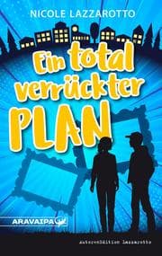 Cover von Ein total verrückter Plan