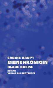 Cover von Bienenkönigin. Blaue Kreise