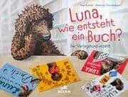 Cover von Luna, wie entsteht ein Buch?