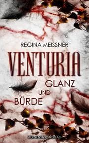 Cover von Venturia (Band 2): Glanz und Bürde