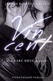 Cover von Vincent: Schwarz ohne Weiß