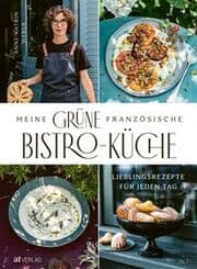 Cover von Meine grüne französische Bistro-Küche