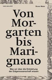 Cover von Von Morgarten bis Marignano