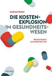 Cover von Die Kostenexplosion im Gesundheitswesen