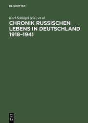 Cover von Chronik russischen Lebens in Deutschland 1918-1941