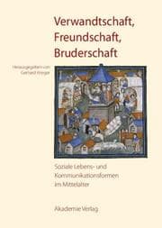 Cover von Verwandtschaft, Freundschaft, Bruderschaft