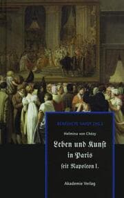 Cover von Helmina von Chezy - Leben und Kunst in Paris seit Napoleon I.