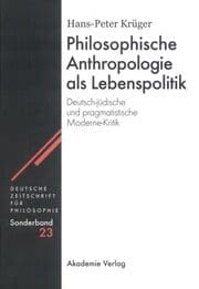 Cover von Philosophische Anthropologie als Lebenspolitik
