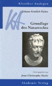 Cover von Johann Gottlieb Fichte: Grundlage des Naturrechts
