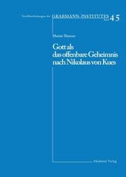 Cover von Gott als das offenbare Geheimnis nach Nikolaus von Kues
