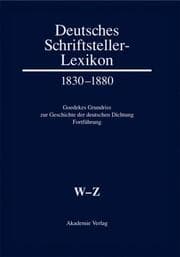 Cover von Deutsches Schriftstellerlexikon 1830-1880 - W-Z