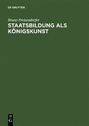 Cover von Staatsbildung als Königskunst