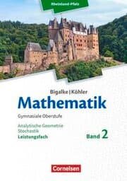 Cover von Bigalke/Köhler: Mathematik - Rheinland-Pfalz - Leistungsfach Band 2