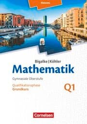 Cover von Bigalke/Köhler: Mathematik - Hessen - Ausgabe 2016 - Grundkurs 1. Halbjahr