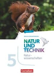 Cover von Natur und Technik - Naturwissenschaften: Neubearbeitung - Berlin/Brandenburg - Ausgabe 2017 - 5./6. Schuljahr: Naturwissenschaften