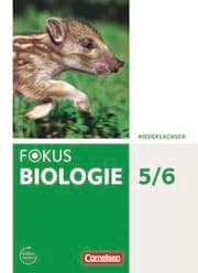 Cover von Fokus Biologie - Neubearbeitung - Gymnasium Niedersachsen G9 - 5./6. Schuljahr