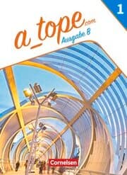 Cover von A tope - Spanisch als spät beginnende Fremdsprache Bayern - Ausgabe 2023 - Band 1