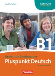 Cover von Pluspunkt Deutsch - Der Integrationskurs Deutsch als Zweitsprache - Ausgabe 2009 - B1: Teilband 2