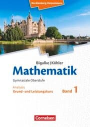 Cover von Bigalke/Köhler: Mathematik - Mecklenburg-Vorpommern - Ausgabe 2019 - Band 1 - Grund- und Leistungskurs
