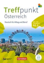 Cover von Treffpunkt - Deutsch für die Integration - Österreichische Ausgabe - Deutsch für Alltag und Beruf - A1: Teilband 1