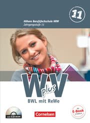 Cover von Wirtschaft für Fachoberschulen und Höhere Berufsfachschulen - W plus V - Höhere Berufsfachschule Nordrhein-Westfalen - Band 1: 11. Jahrgangsstufe