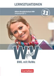 Cover von W plus V - Wirtschaft für Fachoberschulen und Höhere Berufsfachschulen - BWL mit Rewe - Fachhochschulreife Nordrhein-Westfalen - Ausgabe 2013 - Band 1: 11. Jahrgangsstufe