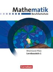 Cover von Mathematik - Berufsfachschule - Neubearbeitung - Rheinland-Pfalz - Lernbaustein 1