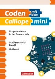 Cover von Coden mit dem Calliope mini - Programmieren in der Grundschule - 3./4. Schuljahr