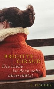 Cover von Die Liebe ist doch sehr überschätzt