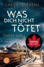 Cover von Was dich nicht tötet - Those Girls