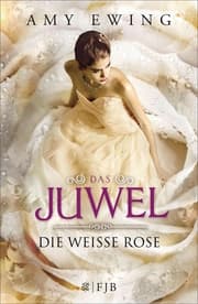 Cover von Das Juwel - Die Weiße Rose