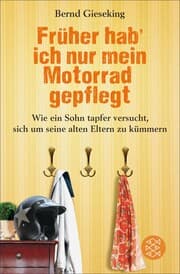 Cover von Früher hab' ich nur mein Motorrad gepflegt