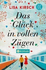 Cover von Das Glück in vollen Zügen