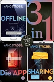 Cover von Offline / Die App / Sharing - Drei Psychothriller in einem Band