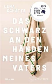 Cover von Das Schwarz an den Händen meines Vaters
