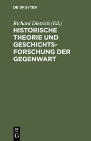 Cover von Historische Theorie und Geschichtsforschung der Gegenwart