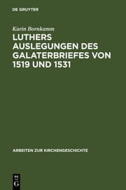 Cover von Luthers Auslegungen des Galaterbriefes von 1519 und 1531