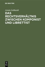 Cover von Das Rechtsverhältnis zwischen Komponist und Librettist