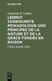 Cover von Leibniz sogenannte Monadologie und Principes de la nature et de la grâce fondés en raison