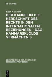 Cover von Der Kampf um die Herrschaft des Rechts in den internationalen Beziehungen - Dag Hammarskjölds Vermächtnis