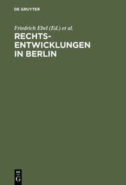 Cover von Rechtsentwicklungen in Berlin