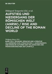 Cover von Sprache und Literatur (Allgemeines zur Literatur des 2. Jahrhunderts und einzelne Autoren der trajanischen und frühhadrianischen Zeit [Forts.])