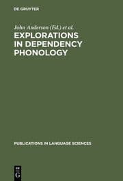 Cover von Explorations in Dependency Phonology