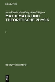 Cover von Karl-Eberhard Hellwig; Bernd Wegner: Mathematik und Theoretische Physik. I