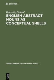 Cover von English Abstract Nouns as Conceptual Shells